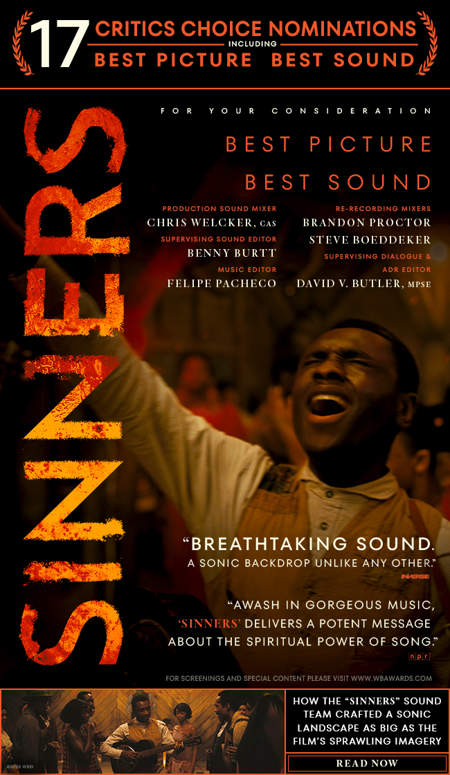 How The ‘SINNERS’ Sound Team Crafted a Sonic Landscape as big as the Film’s IMAX Imagery. Read now!